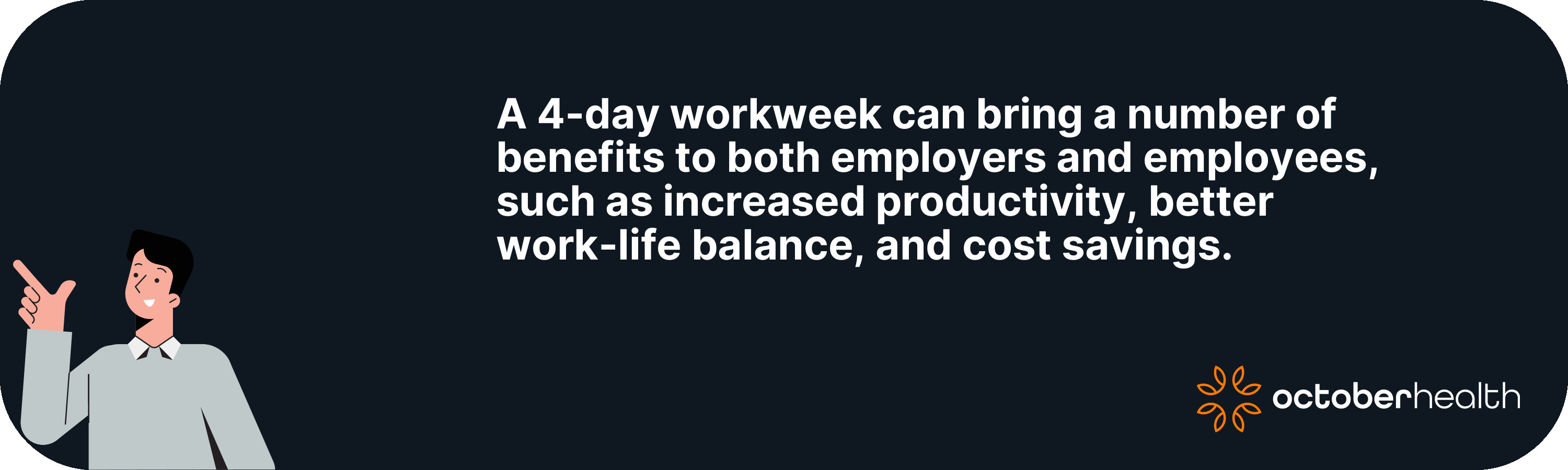 A 4-day workweek can bring a...