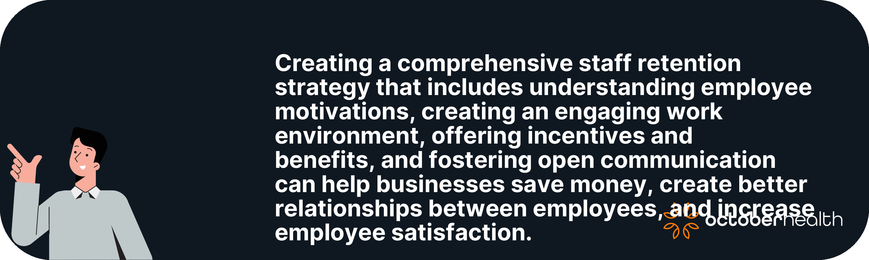 Creating a comprehensive staff retention strategy...