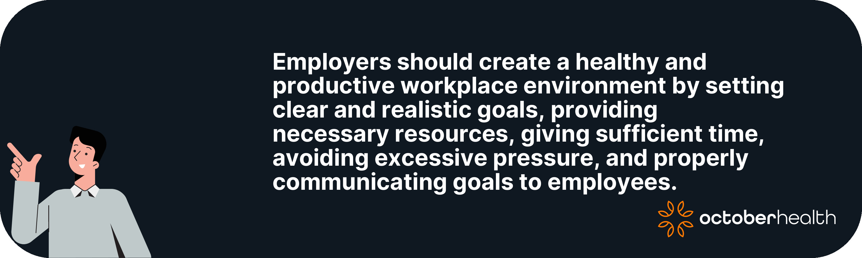 Employers should create a healthy and...